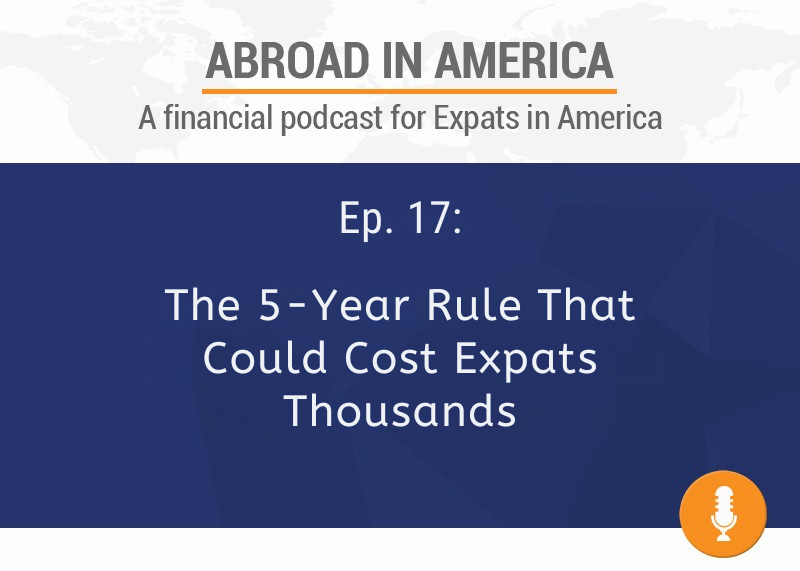 The 5-Year Rule That Could Cost Expats Thousands